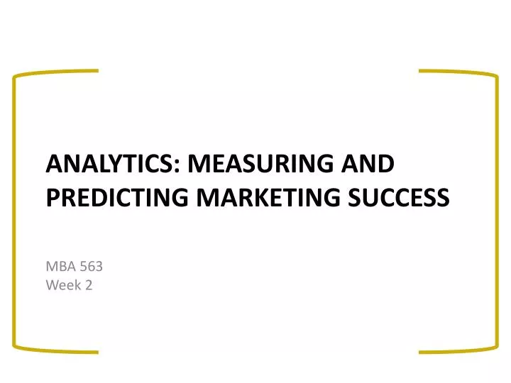 analytics measuring and predicting marketing success