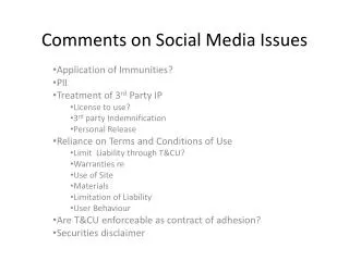 Comments on Social Media Issues