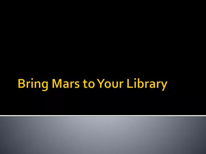 bring mars to your library