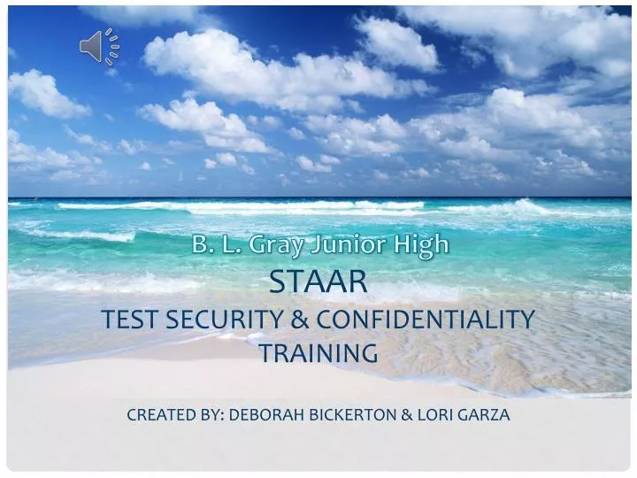 staar test security confidentiality training created by deborah bickerton lori garza
