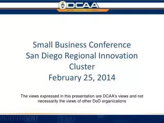 Small Business Conference San Diego Regional Innovation Cluster February 25, 2014
