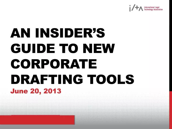 an insider s guide to new corporate drafting tools