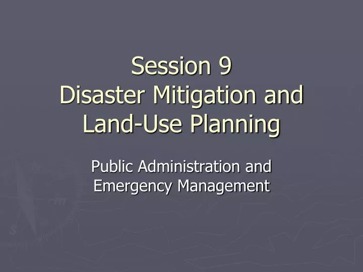 session 9 disaster mitigation and land use planning