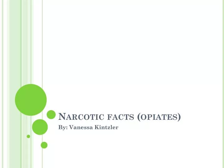 narcotic facts opiates