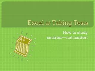 Excel at Taking Tests