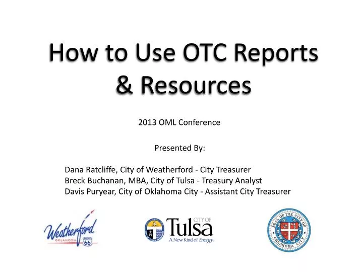 how to use otc reports resources