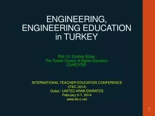 ENGINEERING , ENG I NEERING EDUCATION in TURKEY