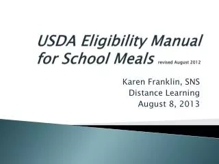 USDA Eligibility Manual for School Meals revised August 2012