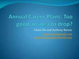 Annual Career Plans: Too good an idea to drop?