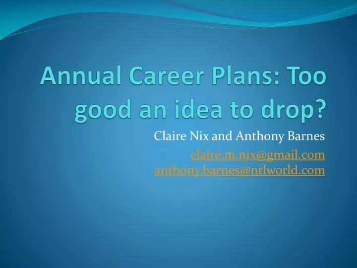 annual career plans too good an idea to drop