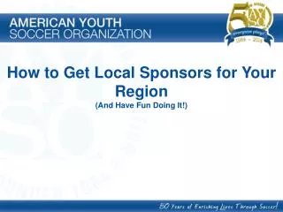How to Get Local Sponsors for Your Region (And Have Fun Doing It!)