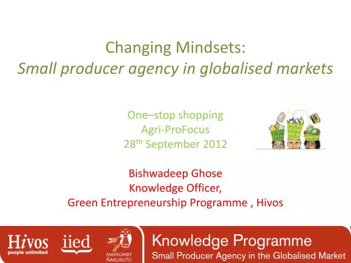 changing mindsets small producer agency in globalised markets