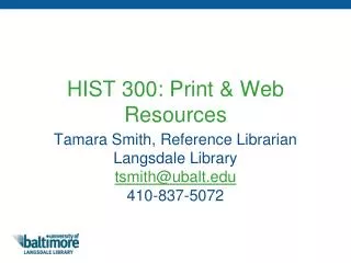 HIST 300: Print &amp; Web Resources