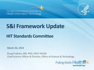 S&amp;I Framework Update HIT Standards Committee