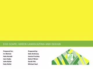 Eco-Scape: Green landscaping and design
