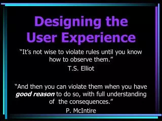 Designing the User Experience