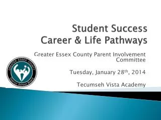 Student Success Career &amp; Life Pathways