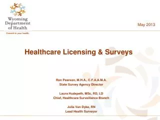 Healthcare Licensing &amp; Surveys