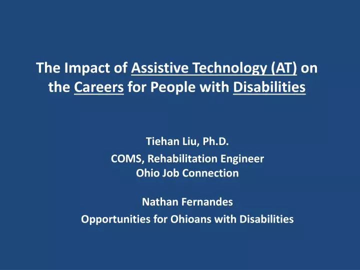 the impact of assistive technology at on the careers for people with disabilities