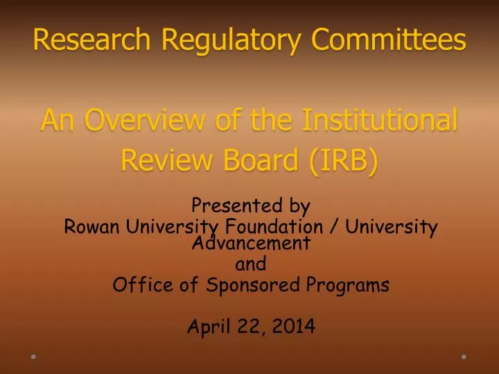 research regulatory committees an overview of the institutional review board irb