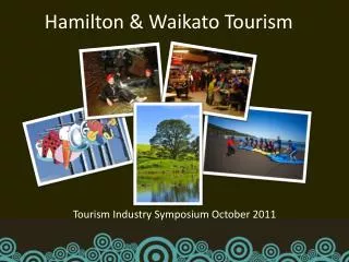 Hamilton &amp; Waikato Tourism