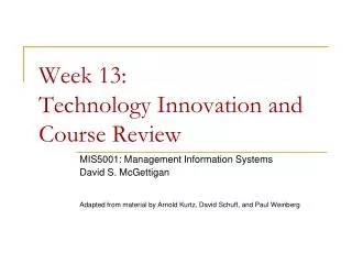Week 13: Technology Innovation and Course Review