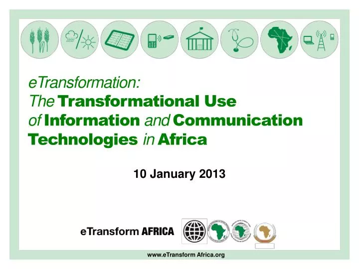 etransformation the transformational use of information and communication technologies in africa