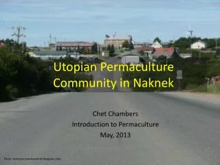 Utopian Permaculture Community in Naknek
