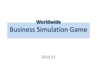 Worldwide Business Simulation Game