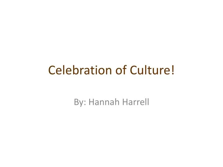 celebration of culture