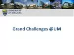 Grand Challenges @UM - slide 1