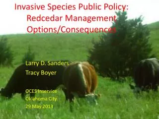 Invasive Species Public Policy: Redcedar Management Options/Consequences