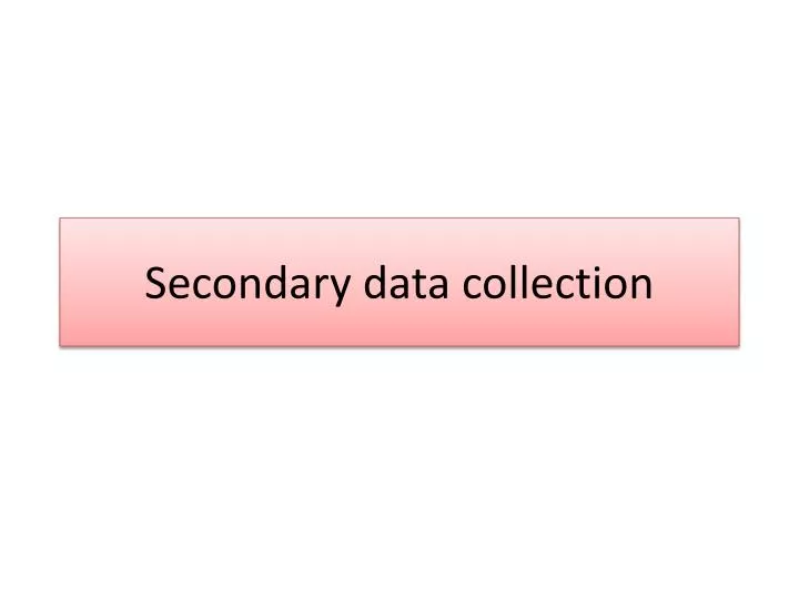 secondary data collection