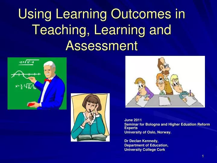 using learning outcomes in teaching learning and assessment