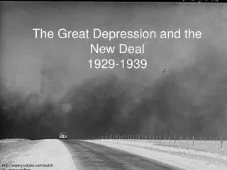 The Great Depression and the New Deal 1929-1939