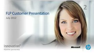 FLP Customer Presentation