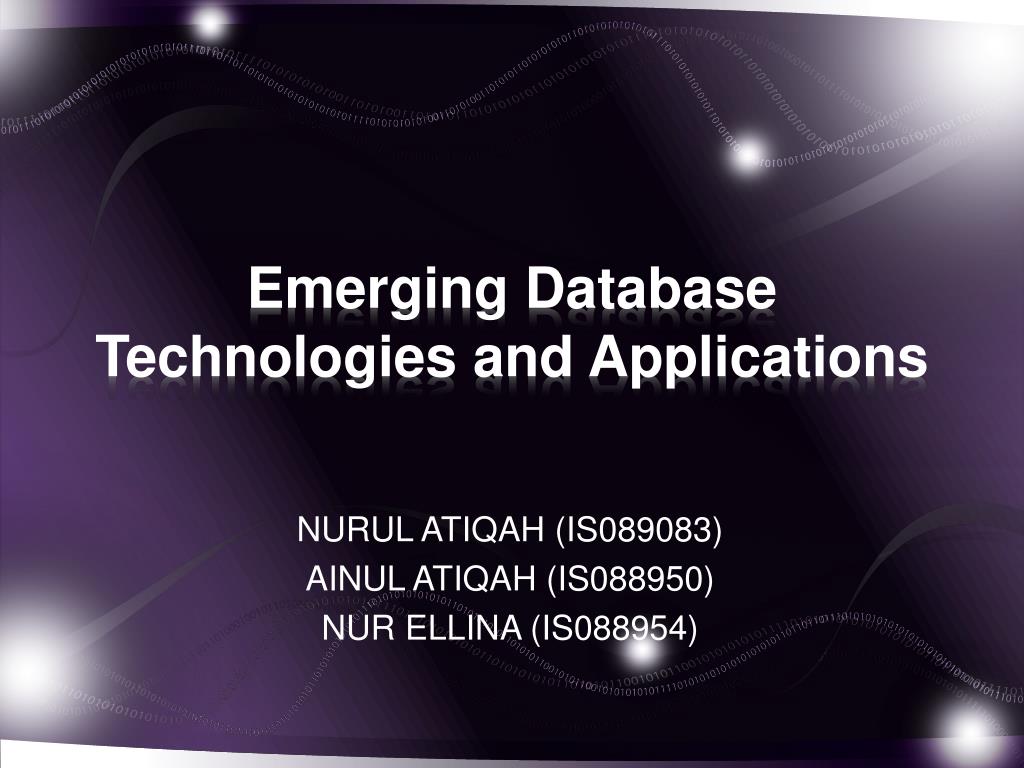PPT - Emerging Database Technologies and Applications PowerPoint ...