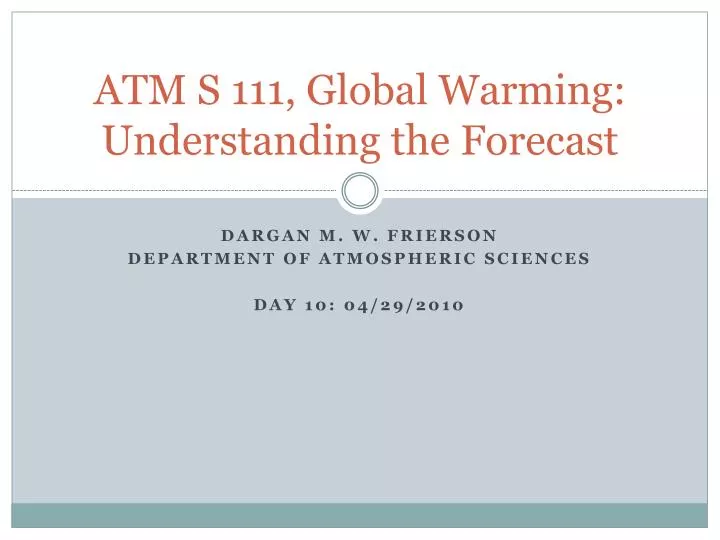 atm s 111 global warming understanding the forecast