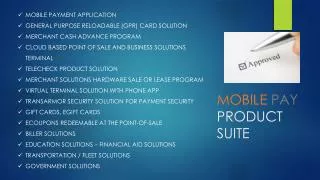 MOBILE PAY PRODUCT SUITE