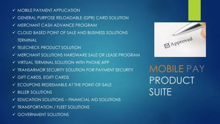 mobile pay product suite