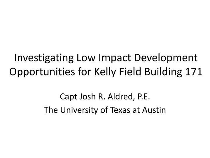 investigating low impact development opportunities for kelly field building 171