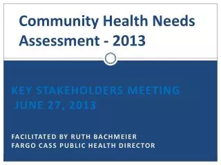 Community Health Needs Assessment - 2013