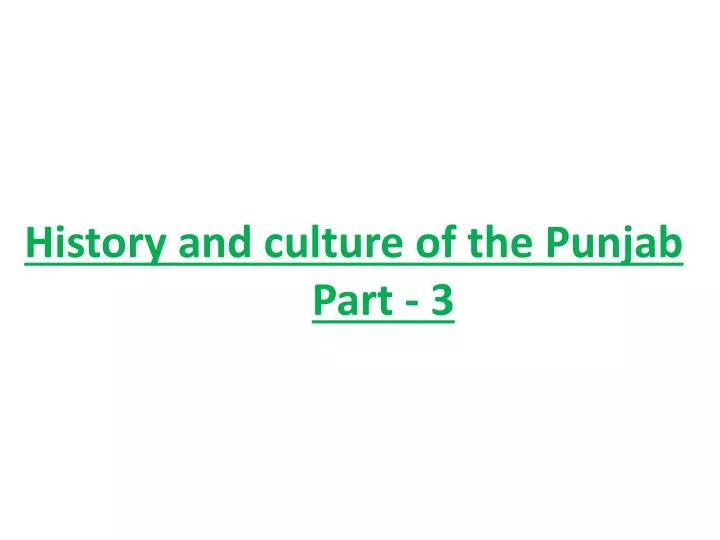 history and culture of the punjab part 3
