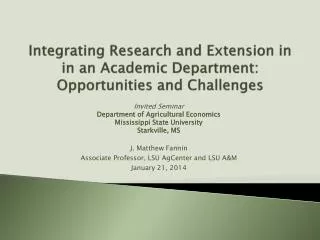 Integrating Research and Extension in in an Academic Department: Opportunities and Challenges