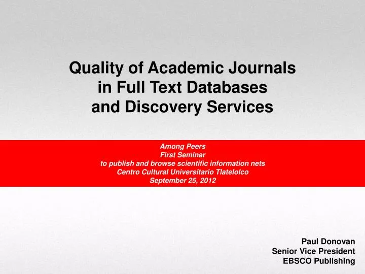 quality of academic journals in full text databases and discovery services