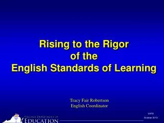 Rising to the Rigor of the English Standards of Learning