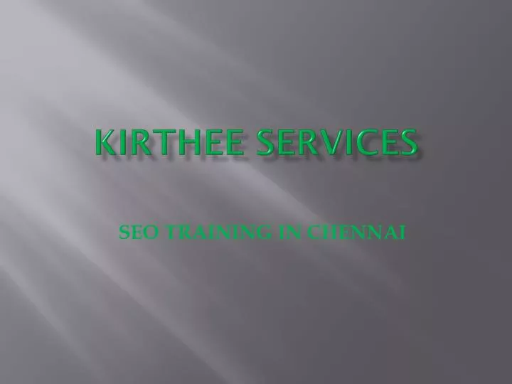 kirthee services
