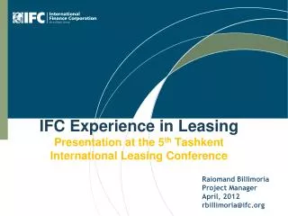 IFC Experience in Leasing Presentation at the 5 th Tashkent International Leasing Conference