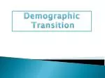 Demographic Transition - slide 1
