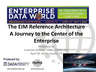 The EIM Reference Architecture A Journey to the Center of the Enterprise